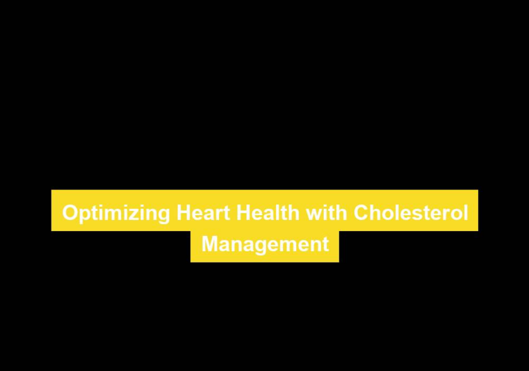 Optimizing Heart Health with Cholesterol Management