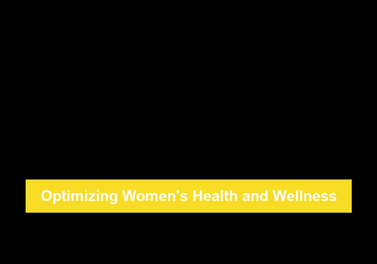 Optimizing Women’s Health and Wellness