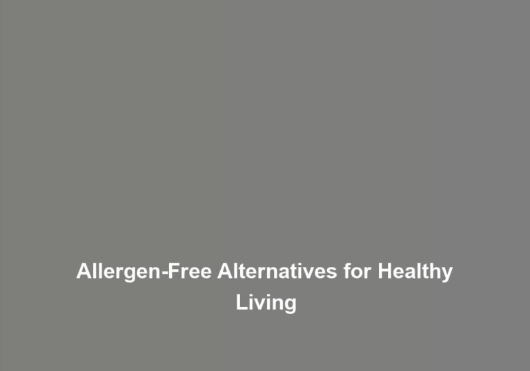 Allergen-Free Alternatives for Healthy Living